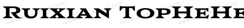 Ruixian TopHeHeavyGB字体转换